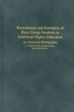 Recruitment and Retention of Race Group Students in American Higher Education: An Annotated Bibliography