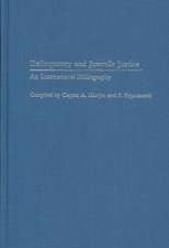 Delinquency and Juvenile Justice: An International Bibliography