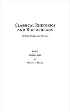 Classical Rhetorics and Rhetoricians: Critical Studies and Sources