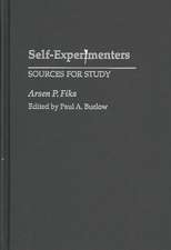 Self-Experimenters: Sources for Study