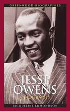 Jesse Owens: A Biography