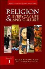 Religion and Everyday Life and Culture: [3 volumes]