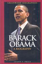 Barack Obama: A Biography