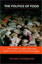 The Politics of Food: The Global Conflict between Food Security and Food Sovereignty