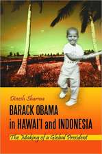 Barack Obama in Hawai'i and Indonesia: The Making of a Global President