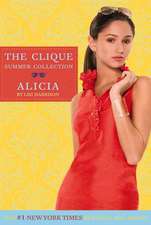 The Clique Summer Collection #3: Alicia