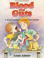 Brown Paper School book: Blood and Guts