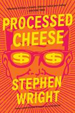 Wright, S: Processed Cheese