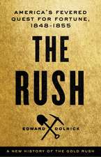 The Rush