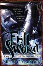 The Fell Sword