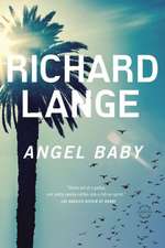 Angel Baby: A Novel