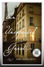 An Unexpected Guest: A Novel
