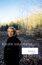 Ellen Gilchrist: Collected Stories