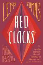 Red Clocks: A Novel