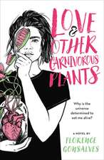 Love & Other Carnivorous Plants