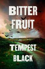 Bitter Fruit