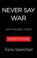 Never Say War