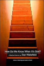 How Do We Know When It's God?
