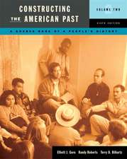 Constructing the American Past, Volume 2