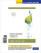 Intermediate Algebra, Books a la Carte Edition