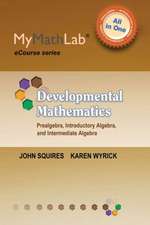 Mymathlab for Squires/Wyrick Developmental Math