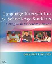 Language Intervention for School-Age Students