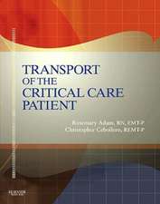 Transport of the Critical Care Patient - Text and RAPID Tran