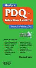 Mosby's PDQ for Infection Control