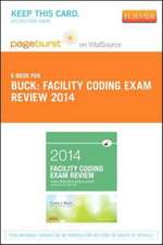 Part - Facility Coding Exam Review 2014 with ICD-10-CM/PCs - Pageburst E-Book on Vitalsource (Retail Access Card)