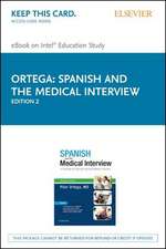 Spanish and the Medical Interview Elsevier eBook on Intel Education Study (Retail Access Card)