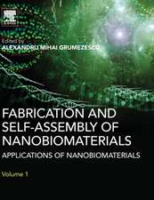 Fabrication and Self-Assembly of Nanobiomaterials: Applications of Nanobiomaterials