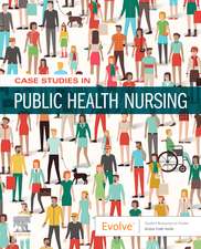 Case Studies in Public Health Nursing: Online Practice and Application