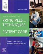 Pierson and Fairchild's Principles & Techniques of Patient Care