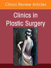 Craniofacial Distraction, An Issue of Clinics in Plastic Surgery