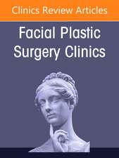 Facial Plastic Surgery Procedures in the Non-Caucasian Population, An Issue of Facial Plastic Surgery Clinics of North America