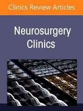 Current State of the Art in Spinal Trauma, An Issue of Neurosurgery Clinics of North America