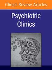 Workforce and Diversity in Psychiatry, An Issue of Psychiatric Clinics of North America