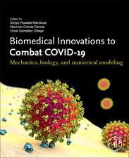 Biomedical Innovations to Combat COVID-19