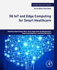 5G IoT and Edge Computing for Smart Healthcare