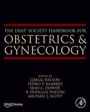 The ERAS® Society Handbook for Obstetrics & Gynecology