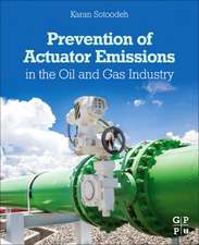 Prevention of Actuator Emissions in the Oil and Gas Industry