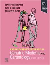 Brocklehurst's Textbook of Geriatric Medicine and Gerontology