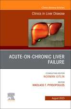 Acute-on-Chronic Liver Failure, An Issue of Clinics in Liver Disease