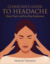 Clinician’s Guide to Headache