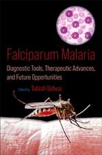 Falciparum Malaria: Diagnostic Tools, Therapeutic Advances, and Future Opportunities