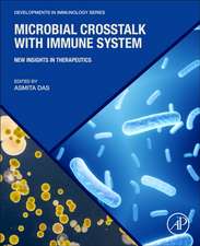 Microbial Crosstalk with Immune System: New Insights in Therapeutics