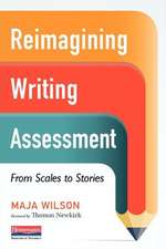 Reimagining Writing Assessment