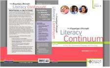 The Fountas & Pinnell Literacy Continuum, Second Edition