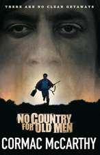 McCarthy, C: No Country for Old Men