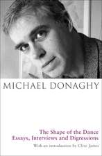 Donaghy, M: The Shape of the Dance